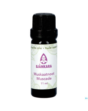 Sjankara noix muscade huile ess. 11ml