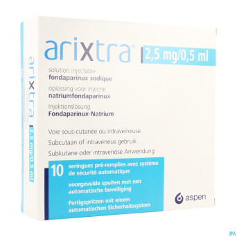 Arixtra 2,5mg/0,5ml sol inj seringue preremplie 10